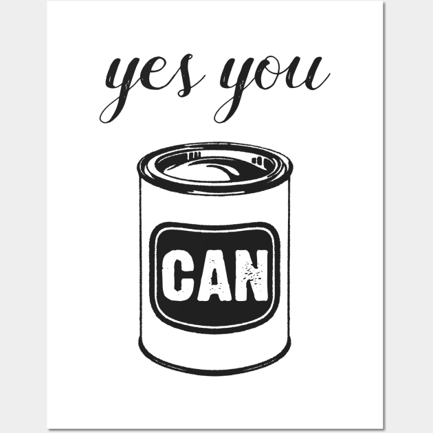 Yes You Can Inspirational Quote Funny Pop Art Wall Art by Inogitna Designs